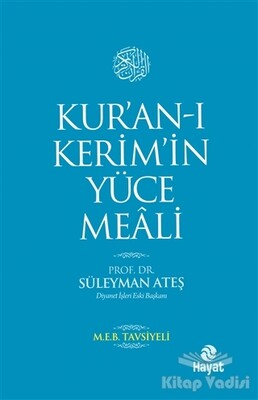 Kur’an-ı Kerim’in Yüce Meali (Orta Boy) - Hayat Yayınları