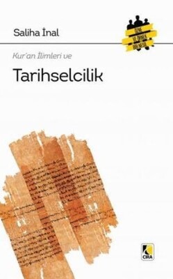 Kur'an İlimleri ve Tarihselcilik - Çıra Genç