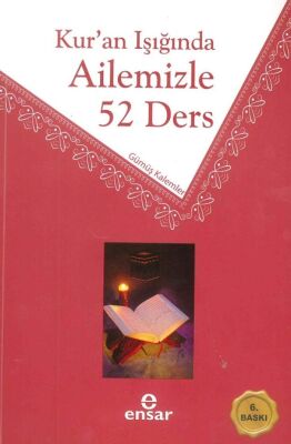 Kuran Işığında Ailemizle 52 Ders - 1