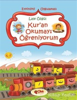 Kur’an Okumayı Öğreniyorum - Çilek Yayınları