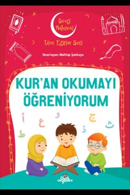 Kuran Okumayı Öğreniyorum - Sevgi Bahçesi Dini Eğitim Seti - Düş Değirmeni Kitaplığı