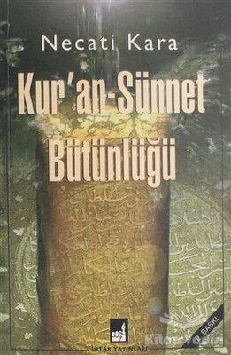 Kur'an-Sünnet Bütünlüğü - İhtar Yayıncılık