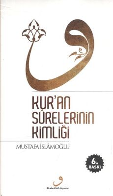 Kur’an Surelerinin Kimliği - 1