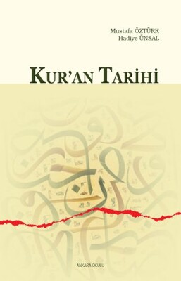 Kur'an Tarihi - Ankara Okulu Yayınları