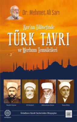 Kuran Tilavetinde Türk Tavrı ve Merhum Temsilcileri - Mihrabad Yayınları