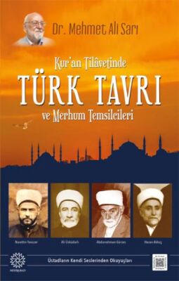 Kuran Tilavetinde Türk Tavrı ve Merhum Temsilcileri - 1