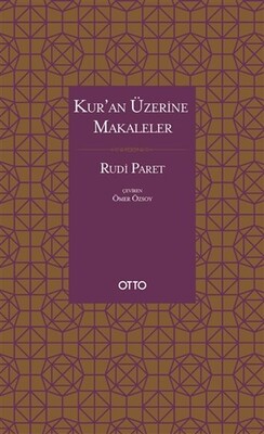 Kur'an Üzerine Makaleler - Otto Yayınları