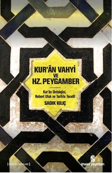 İnsan Yayınları - Kur'an Vahyi ve Hz. Peygamber