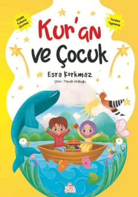 Kur’an ve Çocuk - Nesil Çocuk