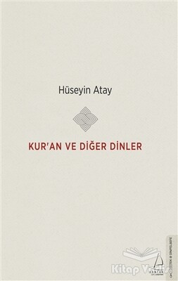 Kur’an ve Diğer Dinler - Destek Yayınları