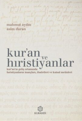 Kuran ve Hıristiyanlar - 1