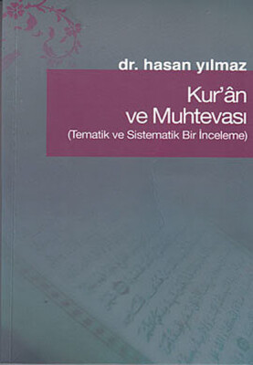 Kur'an ve Muhtevası Tematik ve Sistematik Bir İnceleme - Fecr Yayınları