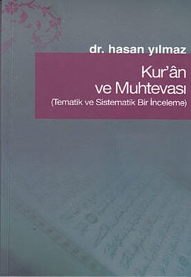 Kur'an ve Muhtevası Tematik ve Sistematik Bir İnceleme - 1