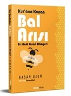 Kur'ana Konan Bal Arısı - Bir Nahl Suresi Hikayesi - Ravza Yayınları