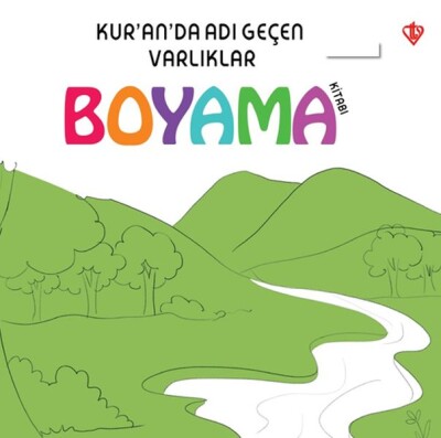 Kuranda Adı Geçen Varlıklar - Boyama Kitabı - Türkiye Diyanet Vakfı Yayınları