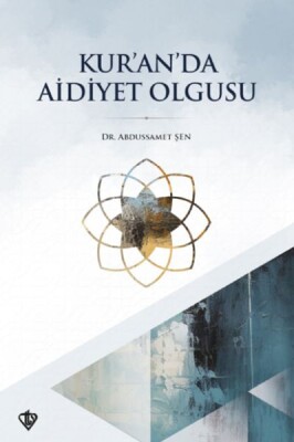 Kur’an’da Aidiyet Olgusu - Türkiye Diyanet Vakfı Yayınları