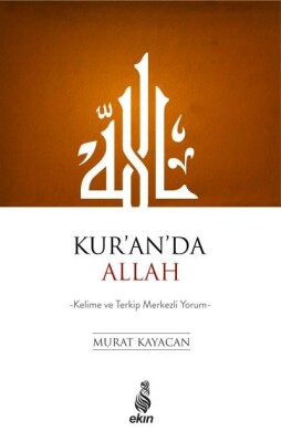 Kuranda Allah - Ekin Yayınları