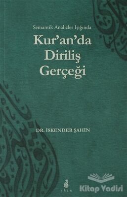 Kur'an'da Diriliş Gerçeği - 1