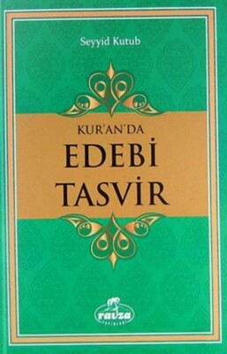 Kur'an'da Edebi Tasvir - Ravza Yayınları