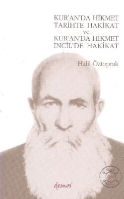 Kur’an’da Hikmet Tarihte Hakikat ve Kur’an’da Hikmet İncil’de Hakikat - 1