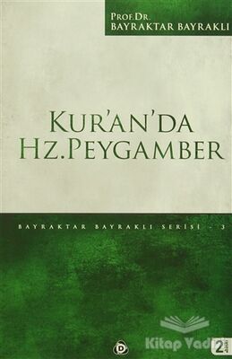 Kur’an’da Hz. Peygamber - 1
