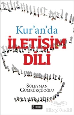 Kur'an'da İletişim Dili - Etkileşim Yayınları