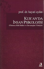 Kur'an'da İnsan Psikolojisi - Fecr Yayınları