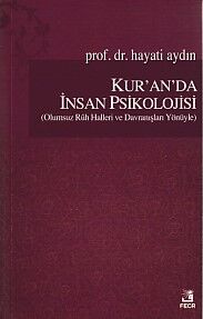 Kur'an'da İnsan Psikolojisi - 1