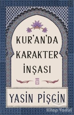 Kur'an'da Karakter İnşası - 1