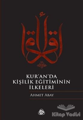 Kur’an’da Kişilik Eğitiminin İlkeleri - 1