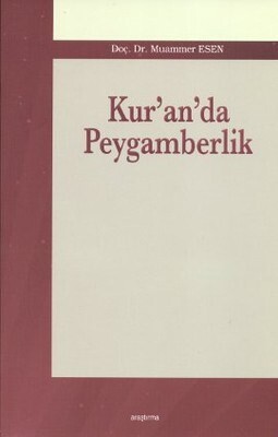 Kur’an’da Peygamberlik - Araştırma Yayınları