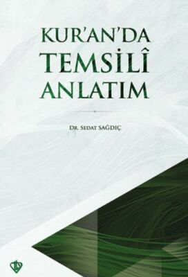 Kuran’da Temsili Anlatım - 1