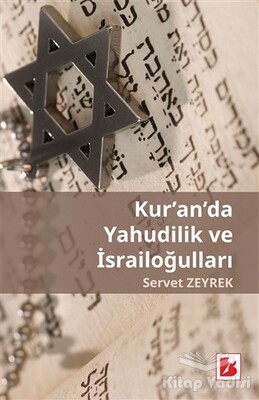 Kur’an’da Yahudilik ve İsrailoğulları - Bir Yayıncılık