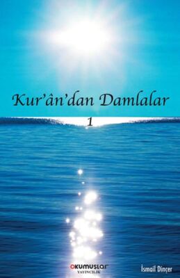 Kur’an’dan Damlalar - 1