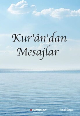 Kur’an’dan Mesajlar - Okumuşlar Yayıncılık