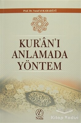 Kur'an'ı Anlamada Yöntem - Nida Yayınları