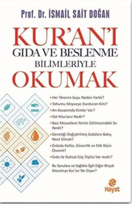 Kur’an’ı Gıda ve Beslenme Bilimleriye Okumak - Hayat Yayınları