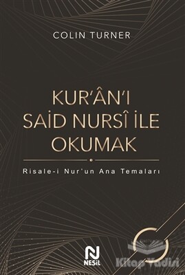 Kur'an'ı Said Nursi ile Okumak - Nesil Yayınları