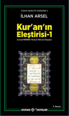 Kur'an'ın Eleştirisi -1 - Kaynak (Analiz) Yayınları