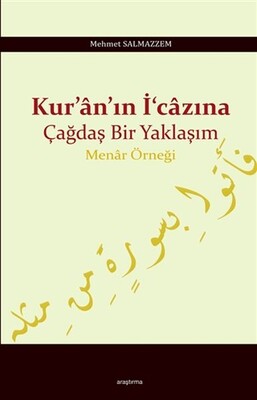 Kur'an'ın İ'cazına Çağdaş Bir Yaklaşım - Araştırma Yayınları