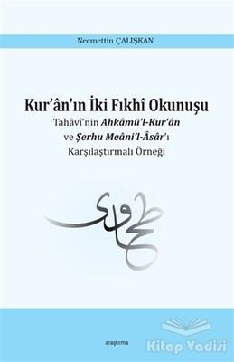 Kur'an'ın İki Fıkhi Okunuşu - Ankara Okulu Yayınları