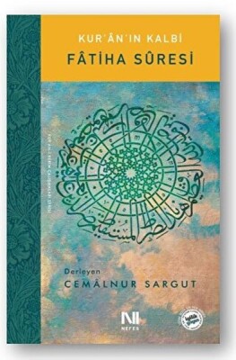 Kur’an’ın Kalbi - Fatiha Suresi - Nefes Yayınları