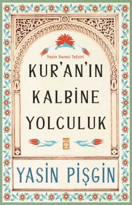 Kur'an'ın Kalbine Yolculuk - 1