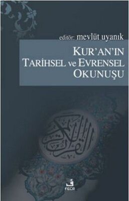 Kur'an'ın Tarihsel ve Evrensel Okunuşu - 1
