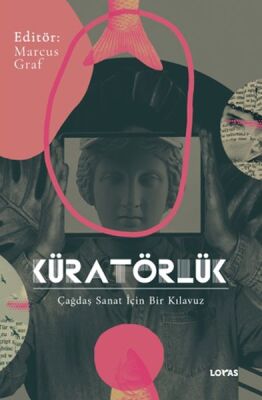 Küratörlük Çağdaş Sanat İçin Bir Kılavuz - 1