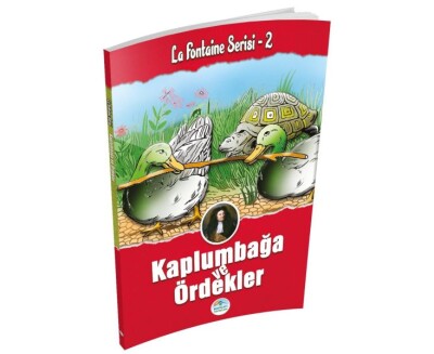 Kurbağa ve Ördekler - La Fontaine Serisi 2 - Maviçatı Yayınları