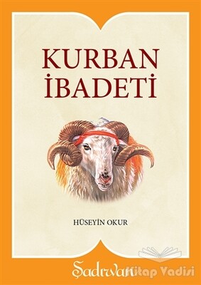 Kurban İbadeti - Şadırvan Yayınları