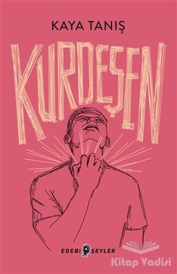 Kurdeşen - Edebi Şeyler