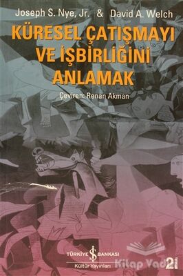 Küresel Çatışmayı ve İşbirliğini Anlamak - 1