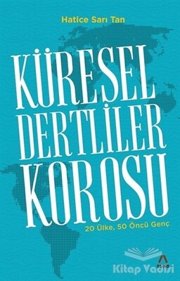 Küresel Dertliler Korosu - Aşina Yayınları